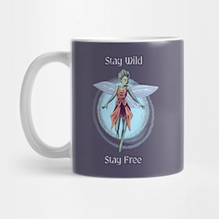 Stay Wild. Stay Free. Mug